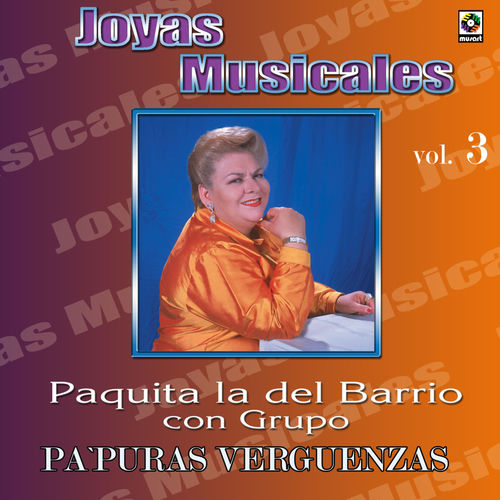 Portada de Joyas Musicales: Con Grupo, Vol. 3 – Pa' Puras Vergüenzas