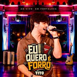 Portada de Eu Quero É Forró