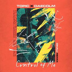 Portada de Control Of Me (DHALI Remix)