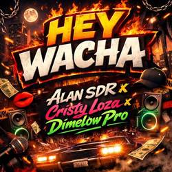 Portada de Hey Wacha