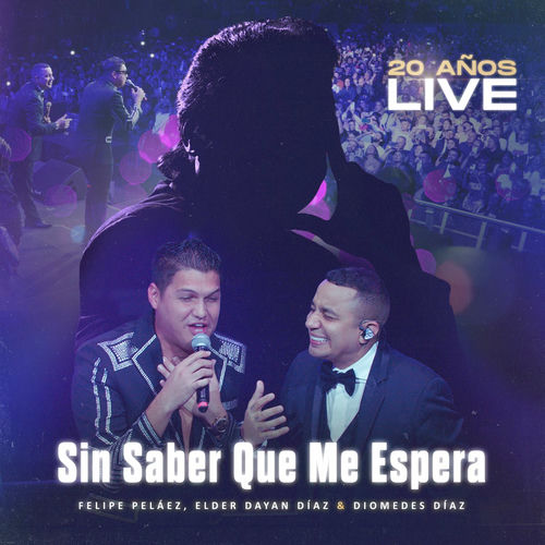 Portada de Sin Saber Que Me Espera (20 Años - Live)