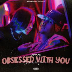 Portada de Obsessed With You (Jovaan Version)