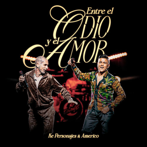 Portada de Entre el Odio y el Amor (En Vivo)