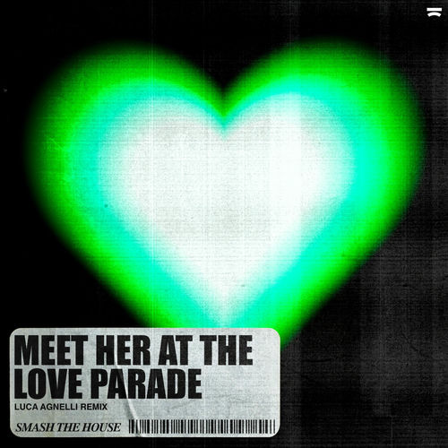 Portada de Meet Her At The Love Parade (Luca Agnelli Remix)
