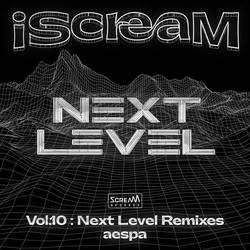 Portada de iScreaM Vol.10 : Next Level Remixes