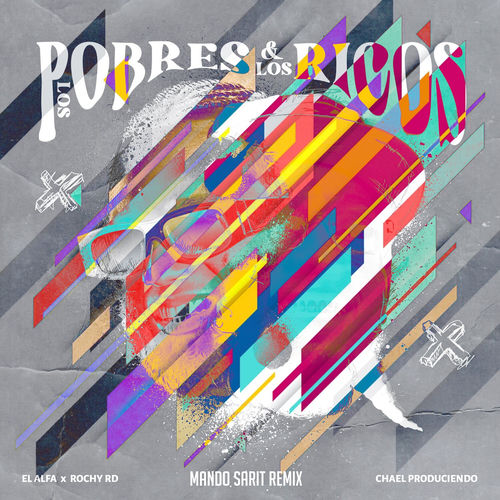 Portada de LOS POBRES Y LOS RICOS (Mando Sarit Remix)