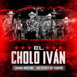 Portada de El Cholo Iván (En Vivo)