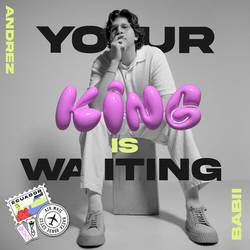 Portada de YOUR KING IS WAITING