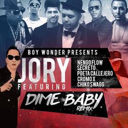 Portada de Dime Baby (feat. Ñengo Flow, Secreto "El Famouso Biberon", Poeta Callejero, Cromo X & Chiko Swagg) (Remix)