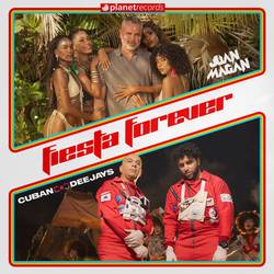 Portada de Fiesta Forever (Produced by Cuban Deejay$)