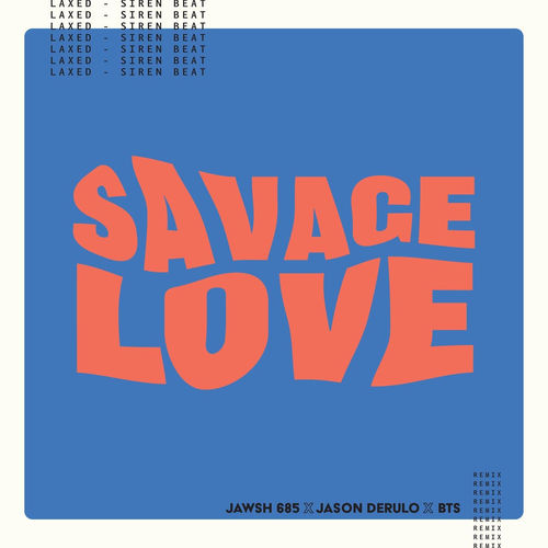 Portada de Savage Love (Laxed - Siren Beat) [BTS Remix]