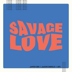 Portada de Savage Love (Laxed - Siren Beat) [BTS Remix]