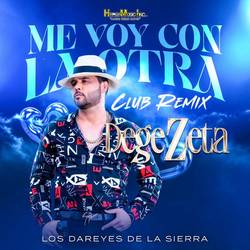 Portada de Me Voy Con La Otra Club Remix