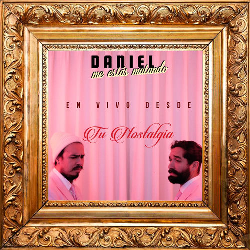 Portada de En Vivo Desde Tu Nostalgia