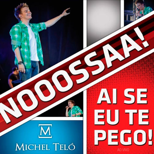 Portada de Ai Se Eu Te Pego (Ao Vivo)