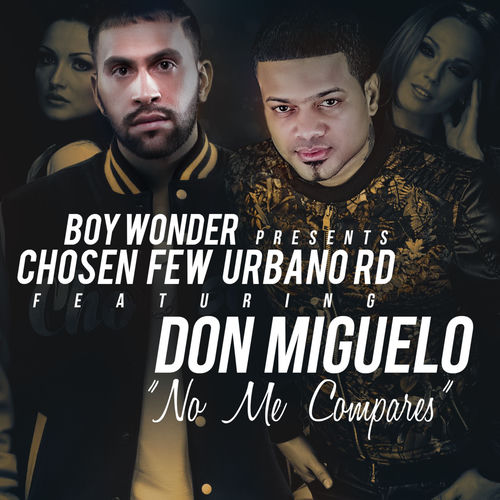 Portada de No Me Compares (feat. Don Miguelo)