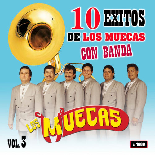 Portada de 10 Exitos De Los Muecas Con Banda, Vol. 3