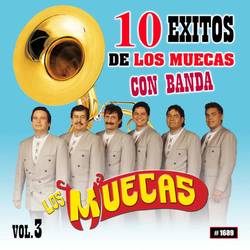 Portada de 10 Exitos De Los Muecas Con Banda, Vol. 3