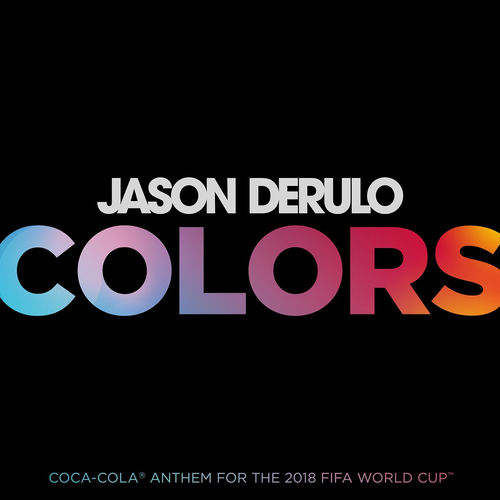 Portada de Colors (Coca-Cola® Anthem, 2018 FIFA World CupTM)