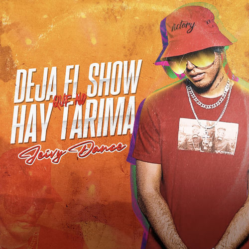 Portada de Deja el Show Que No Hay Tarima