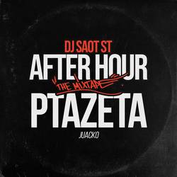 Portada de PTAZETA #04 AFTER HOUR THE MIXTAPE
