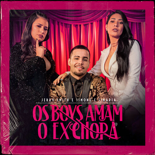Portada de Os Boys Amam O Ex Chora