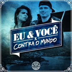 Portada de Eu & Você Contra o Mundo
