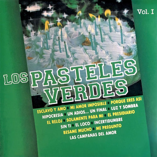 Portada de Los Pasteles Verdes, Vol. I