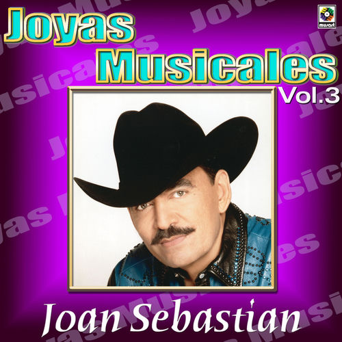 Portada de Joyas Musicales: Lo Norteño De Joan Sebastian, Vol. 3