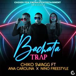 Portada de Bachata Trap (feat. Nino Freestyle & Ana Carolina)
