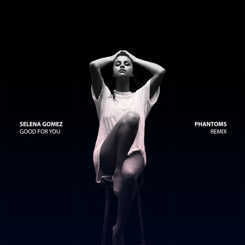 Portada de Good For You (Phantoms Remix)