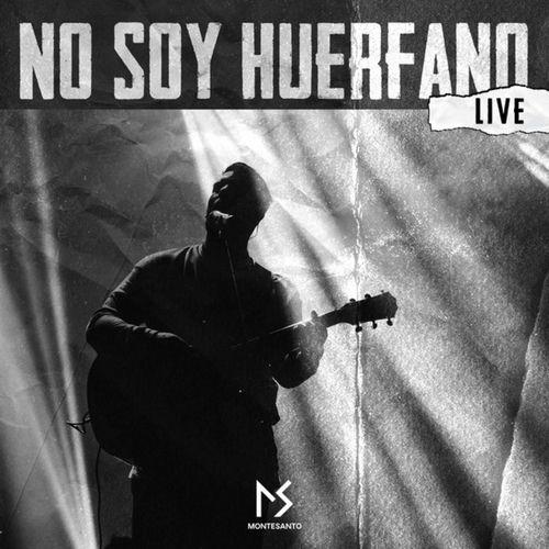 Portada de No Soy Huérfano - Live