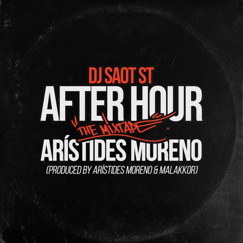 Portada de ARÍSTIDES MORENO #49 AFTER HOUR THE MIXTAPE