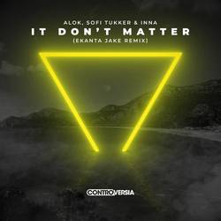 Portada de It Don’t Matter (Ekanta Jake Remix)