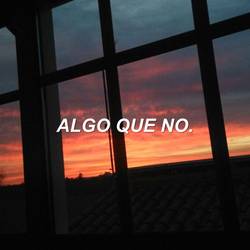 Portada de Algo Que No