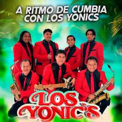 Portada de A Ritmo de Cumbia Con los Yonics