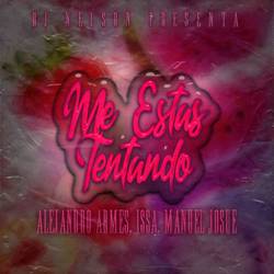 Portada de Me Estas Tentando (feat. Manuel Josue)