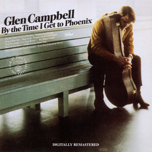 Portada de By The Time I Get To Phoenix (Remastered)