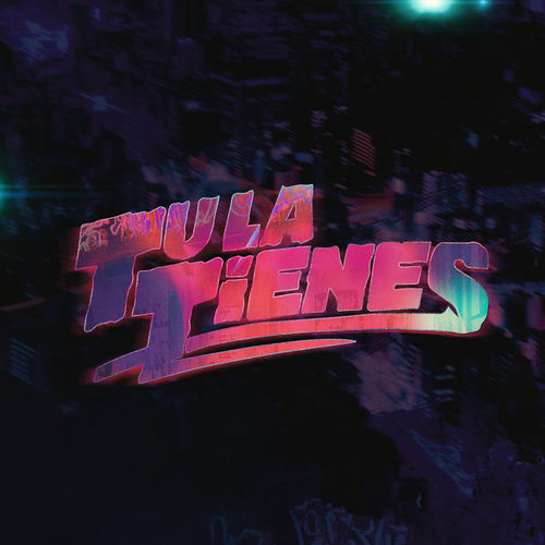 Portada de TU LA TIENES