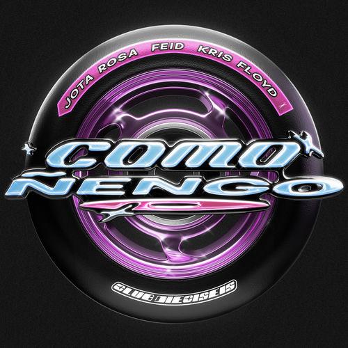 Portada de Como Ñengo (feat. Jota Rosa)