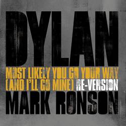Portada de Most Likely You Go Your Way (And I'll Go Mine) (Mark Ronson Re-Version)