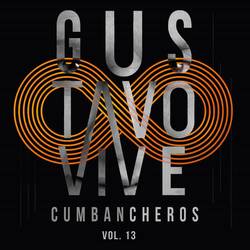 Portada de Gustavo Vive. Vol. 13: Cumbancheros