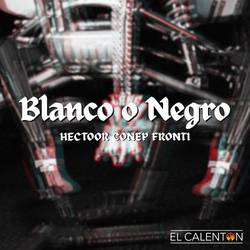 Portada de BLANCO O NEGRO