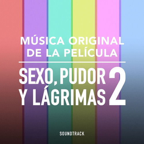 Portada de Sexo Pudor y Lagrimas 2 (Música Original de la Película)