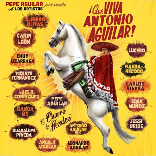 Portada de ¡Que Viva Antonio Aguilar!