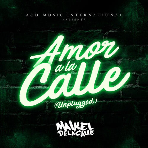 Portada de Amor a la Calle (Unplugged)