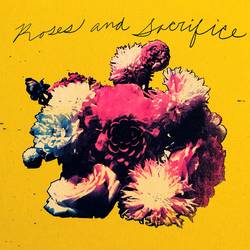 Portada de Roses And Sacrifice