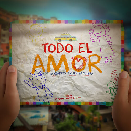 Portada de Todo El Amor (feat. Maluma & Wisin)