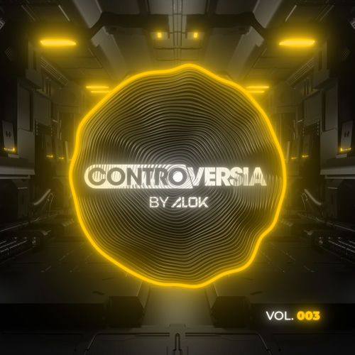 Portada de CONTROVERSIA by Alok Vol. 003