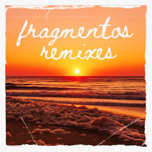 Portada de Fragmentos Remixes